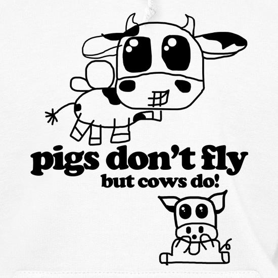 Pigs Don't Fly but cows do! t shirt