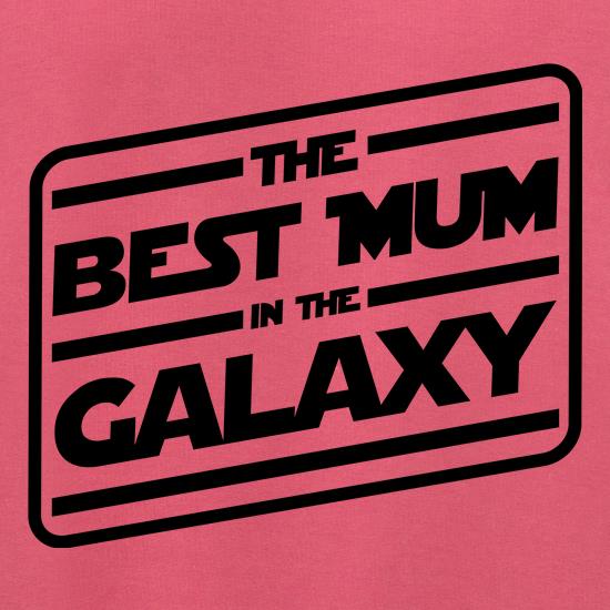 Best Mum In The Galaxy t shirt