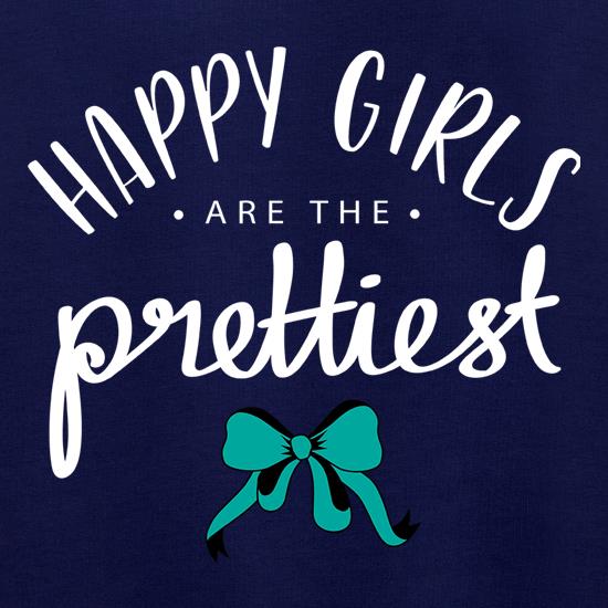 Happy Girls Are The Prettiest t shirt