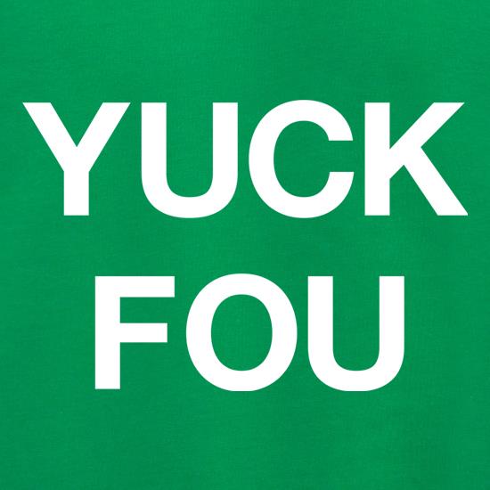 Yuck Fou t shirt