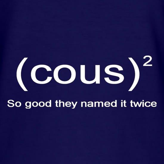 Cous Cous So Good They Named It Twice t shirt