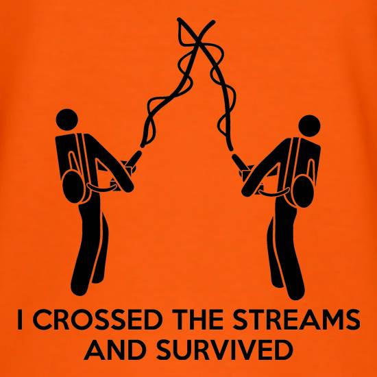 I Crossed The Streams And Survived t shirt