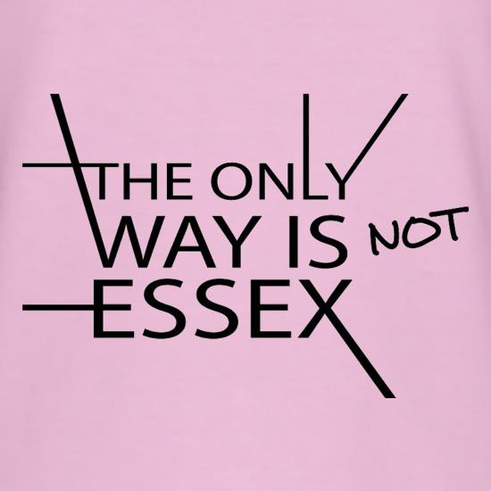 The Only Way Is Not Essex t shirt