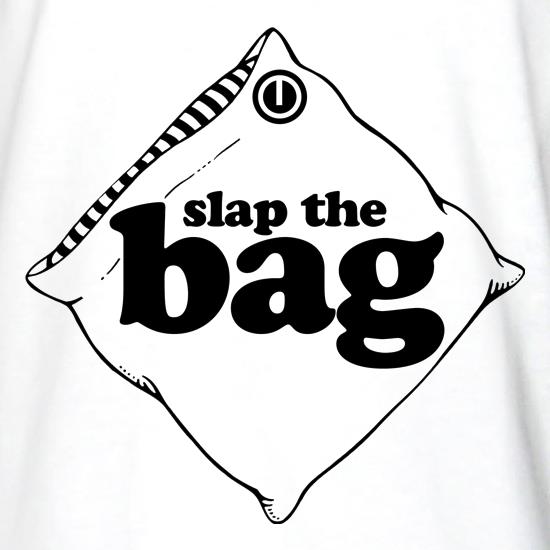 Slap the bag t shirt