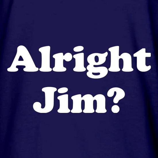 Alright Jim t shirt