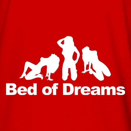 Bed of dreams t shirt
