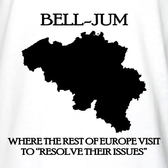 Bell-Jum Where the rest of Europe visit to resolve their issues t shirt