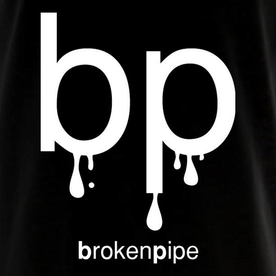 BP Broken Pipe t shirt