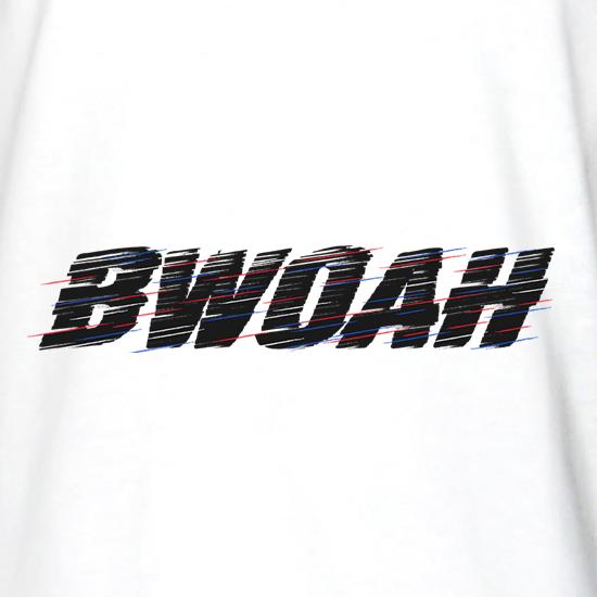 Bwoah t shirt