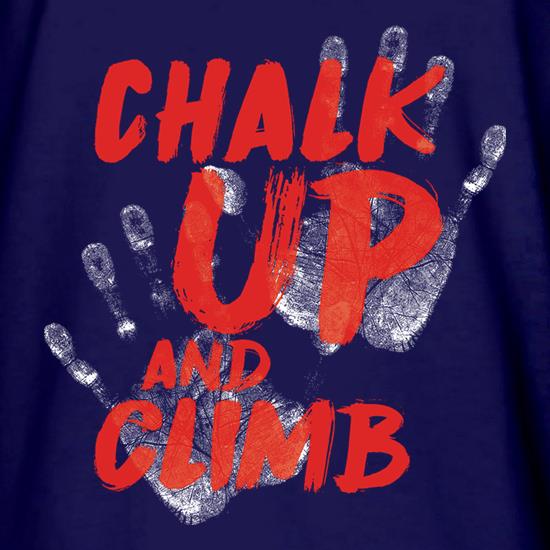 Chalk Up And Climb t shirt