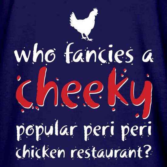 Cheeky Popular Chicken Restaurant t shirt