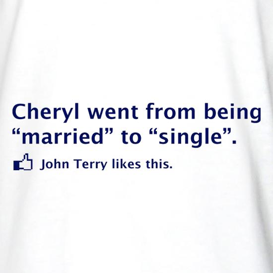 Cheryl Went From Being Married To Single t shirt
