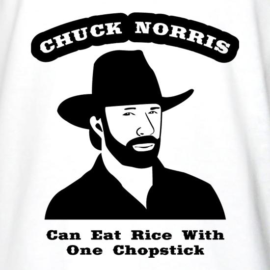 Chuck Norris Can Eat Rice With One Chopstick t shirt