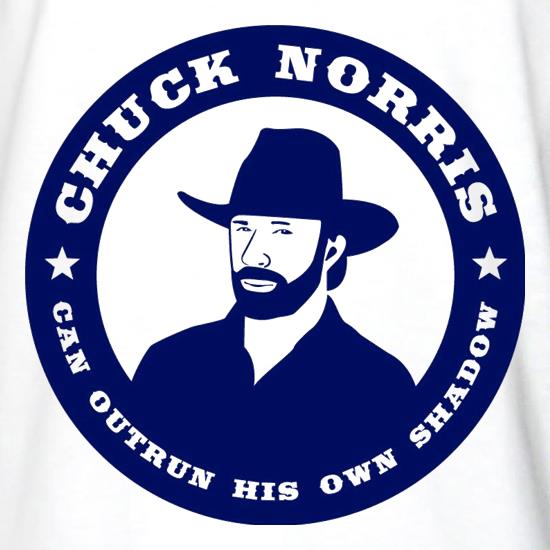Chuck Norris Can Outrun His Own Shadow t shirt