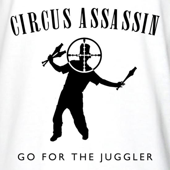 Circus Assassin Go For The Juggler t shirt