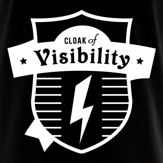Cloak Of Visibility t shirt