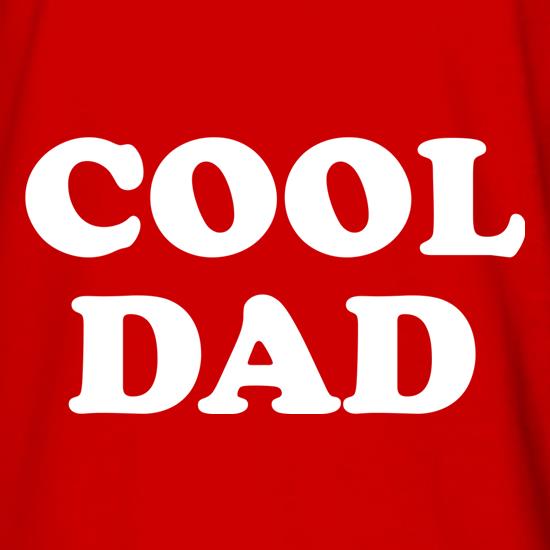 Cool Dad t shirt