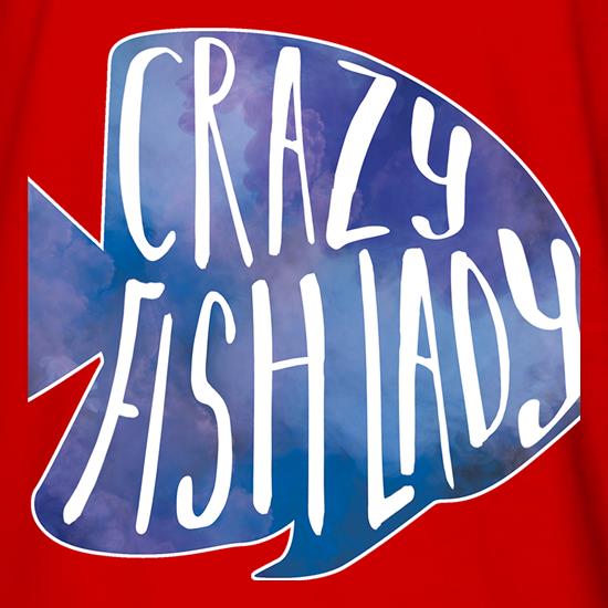 Crazy Fish Lady t shirt