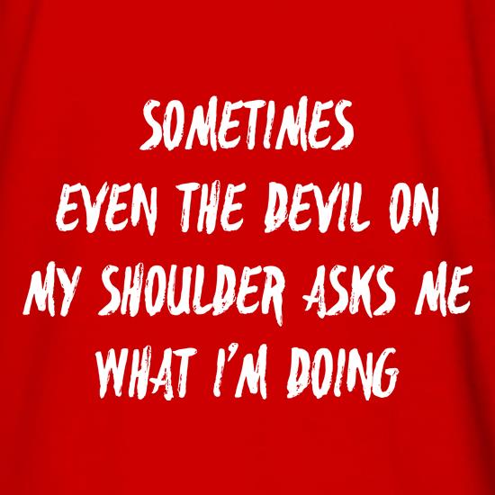 Devil On My Shoulder t shirt