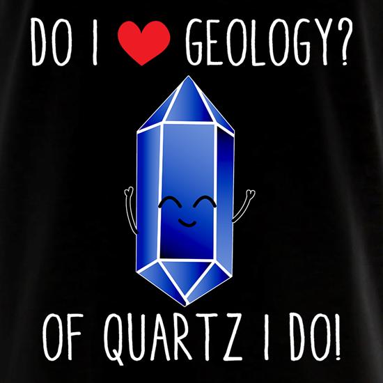 Do I Love Geology? t shirt