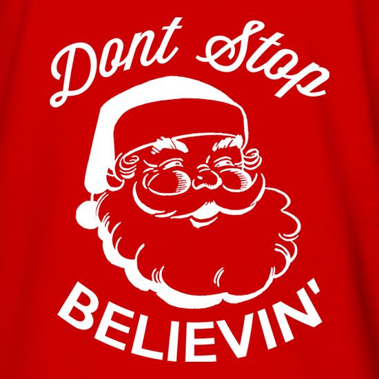 Don't Stop Believing t shirt