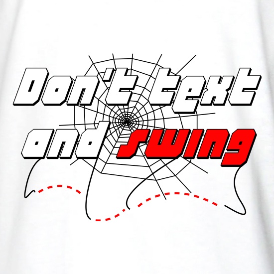 Don't Text and Swing t shirt