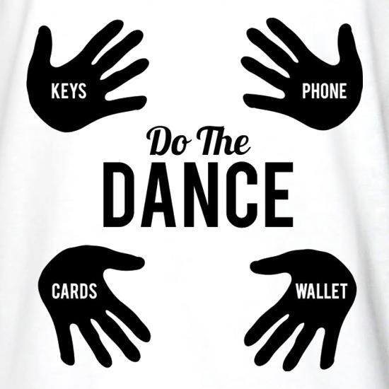 Do The Wallet Dance t shirt