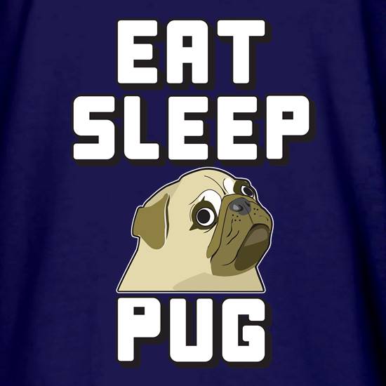 Eat Sleep Pug t shirt