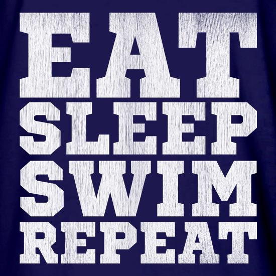 Eat, Sleep, Swim, Repeat t shirt