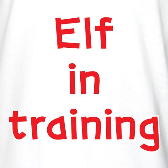 Elf In Training t shirt