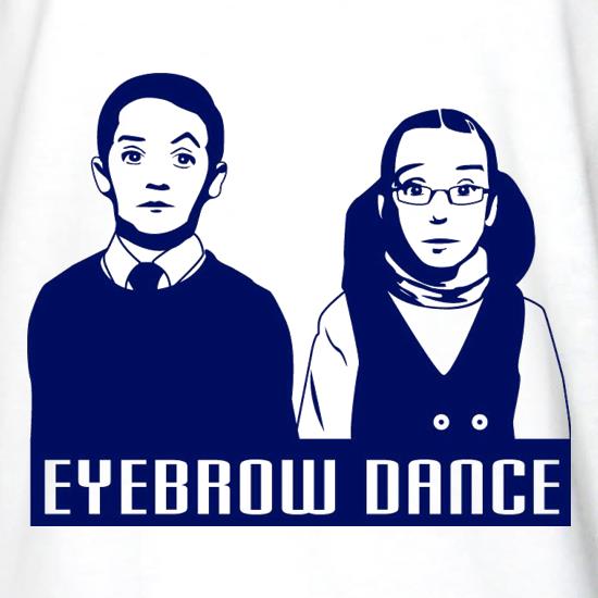 Eyebrow Dance t shirt