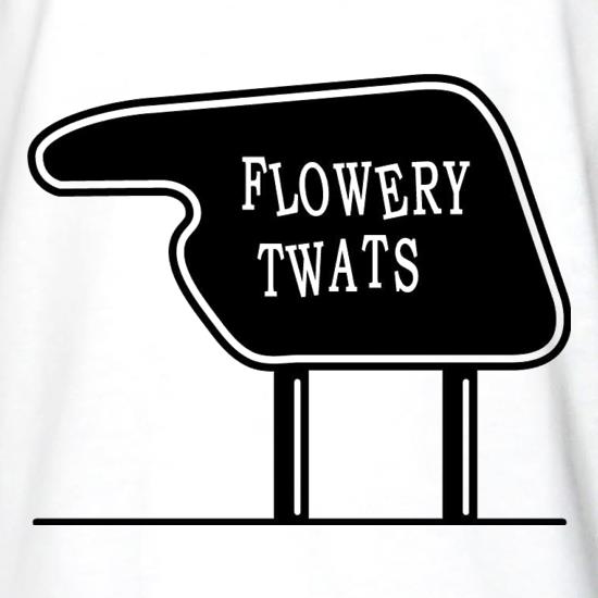 Flowery Twats t shirt