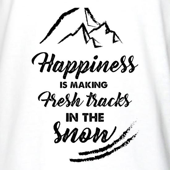 Happiness Is Making Fresh Tracks In The Snow t shirt