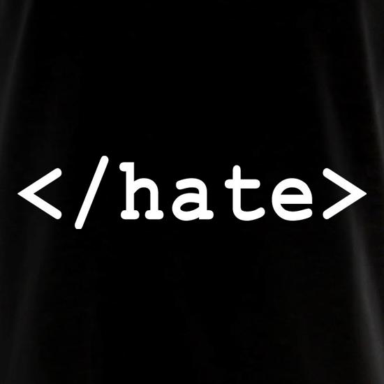 Hate t shirt