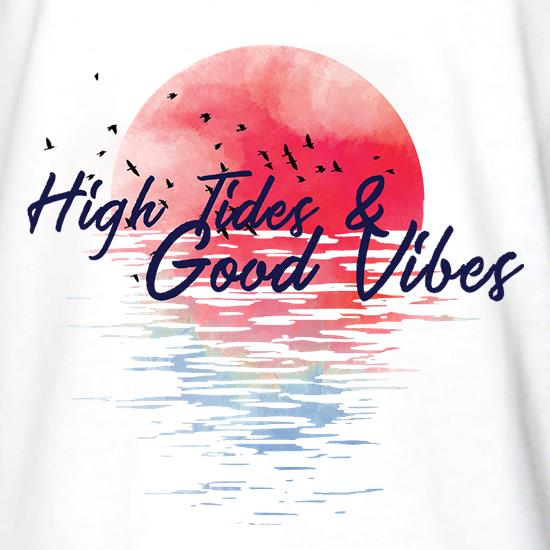 High Tides & Good Vibes t shirt