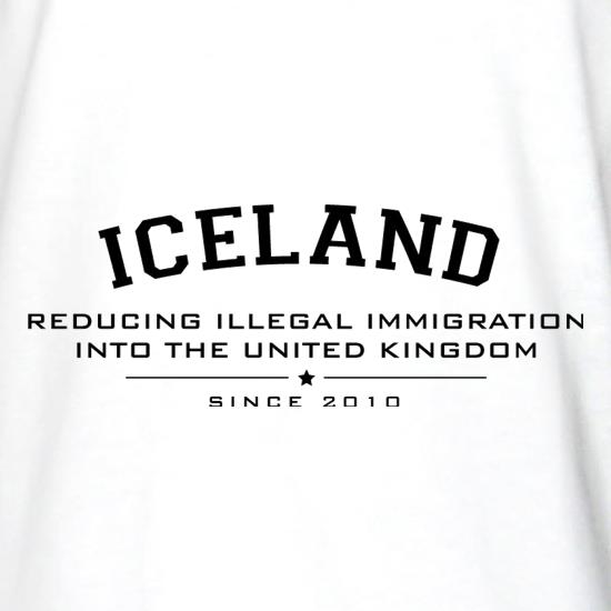 Iceland Reducing Illegal Immigration Since 2010 t shirt