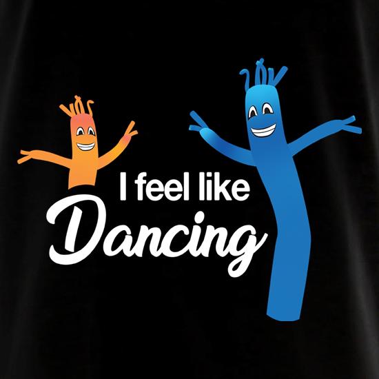 I Feel Like Dancing t shirt