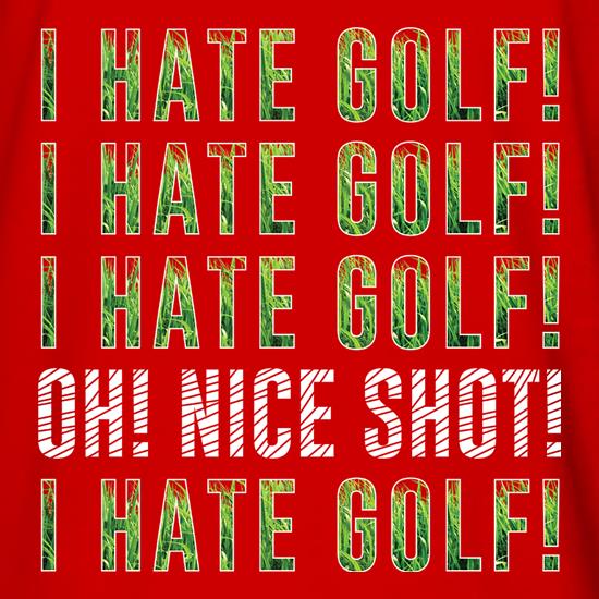 I Hate Golf t shirt