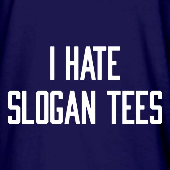 I Hate Slogan Tees t shirt