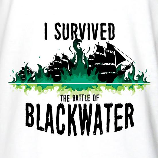 I Survived The Battle Of Blackwater t shirt