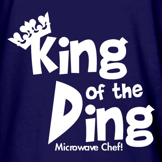 King of the Ding - Microwave Chef! t shirt