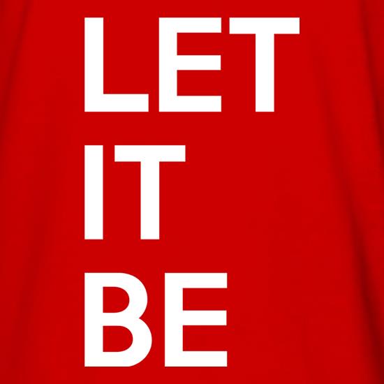 Let It Be t shirt