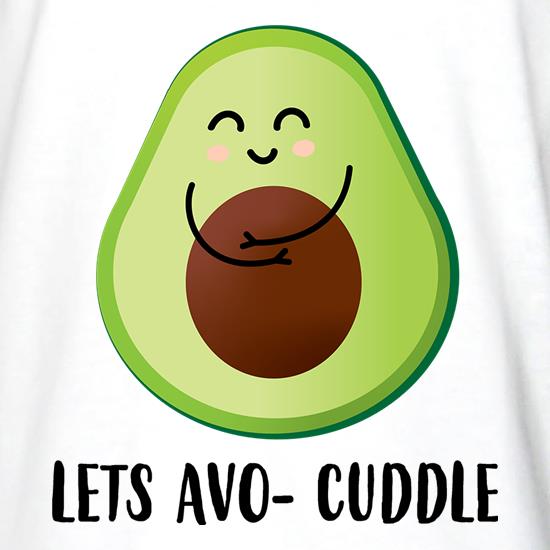 Lets Avo-Cuddle t shirt
