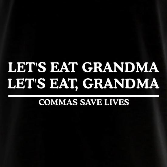 Lets Eat Grandma - Commas Save Lives t shirt