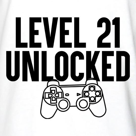 Level 21 Unlocked t shirt