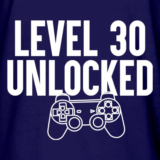 Level Thirty Unlocked t shirt