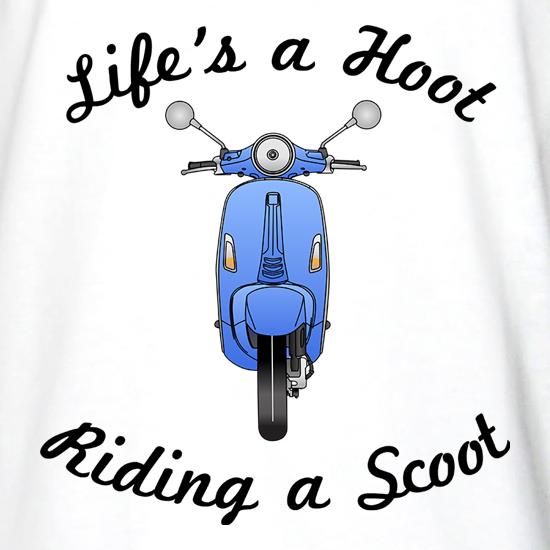 Life's A Hoot Riding A Scoot t shirt
