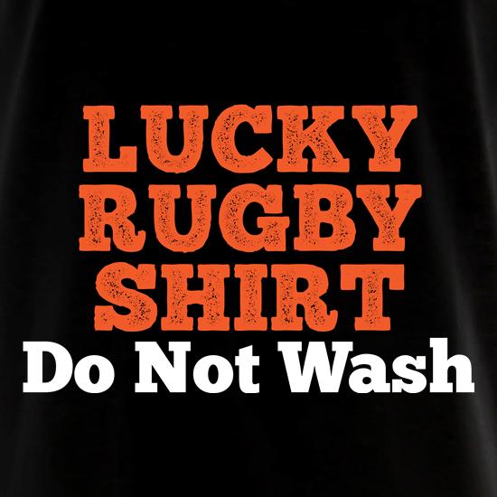 Lucky Rugby Shirt Do Not Wash t shirt