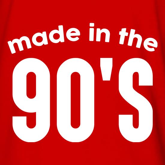 Made In The 90's t shirt