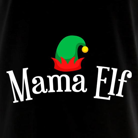 Mama Elf t shirt